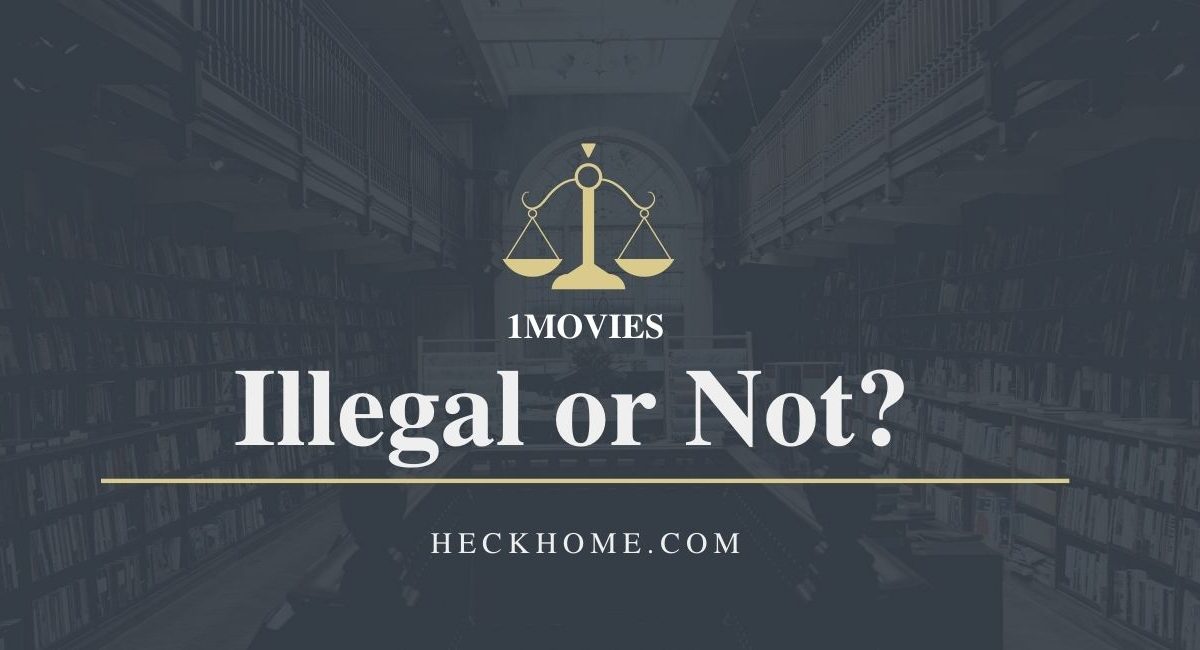 Is 1Movies illegal?