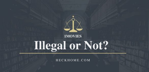 Looking if 1Movies is Illegal or Not?