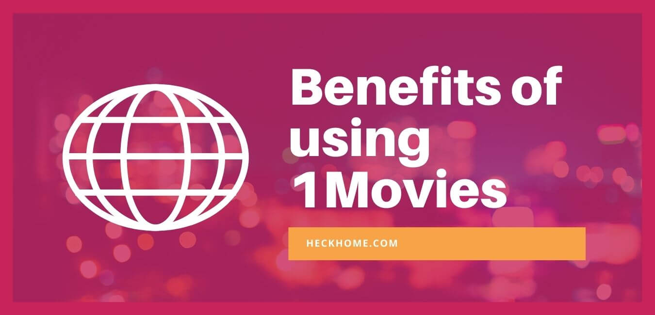 safety and benefits of 1Movies