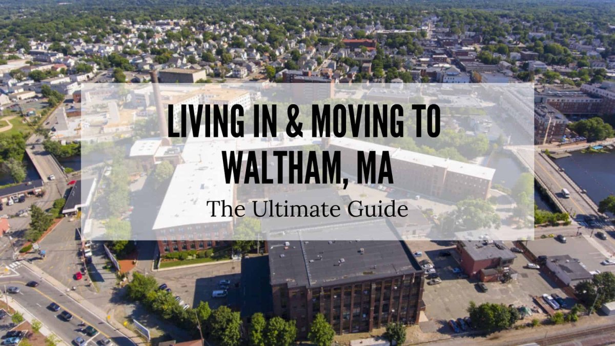 10 Reasons to Move to Waltham