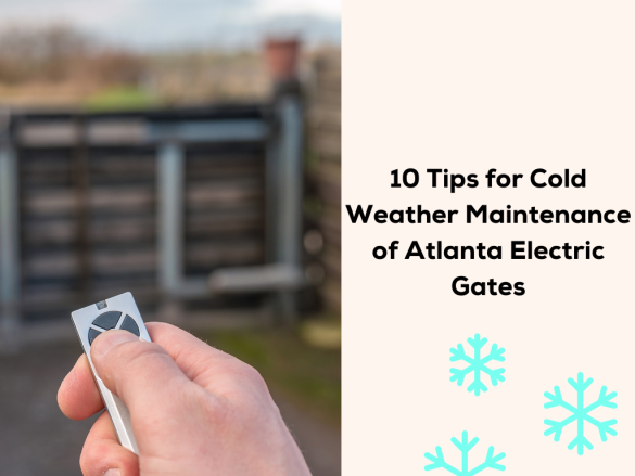 10 Tips for Cold Weather Maintenance of Atlanta Electric Gates
